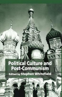 Political Culture and Post-Communism - cover
