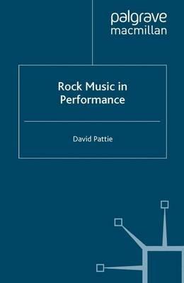 Rock Music in Performance - D. Pattie - cover