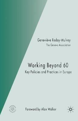 Working Beyond 60: Key Policies and Practices in Europe - G. Reday-Mulvey - cover