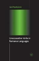 Unaccusative Verbs in Romance Languages - I. Mackenzie - cover