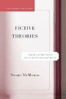 Fictive Theories: Towards a Deconstructive and Utopian Political Imagination - S. McManus - cover