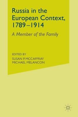 Russia in the European Context, 1789–1914: A Member of the Family - cover