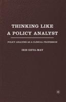 Thinking Like a Policy Analyst: Policy Analysis as a Clinical Profession - I. Geva-May - cover