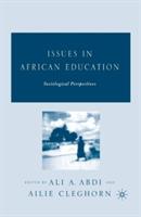 Issues in African Education: Sociological Perspectives - cover