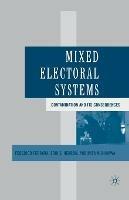 Mixed Electoral Systems: Contamination and its Consequences - F. Ferrara,E. Herron,M. Nishikawa - cover