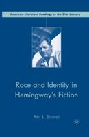 Race and Identity in Hemingway's Fiction - A. Strong - cover