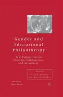 Gender and Educational Philanthropy: New Perspectives on Funding, Collaboration, and Assessment - cover