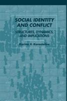 Social Identity and Conflict: Structures, Dynamics, and Implications - K. Korostelina - cover