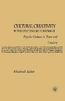 Cultural Creativity in the Early English Renaissance: Popular Culture in Town and Country - E. Salter - cover