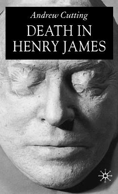 Death in Henry James - A. Cutting - cover