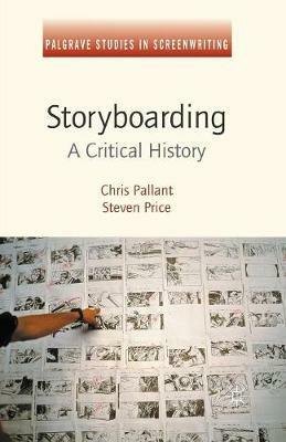 Storyboarding: A Critical History - Steven Price,Chris Pallant - cover