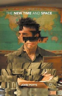 The New Time and Space - John Potts - cover