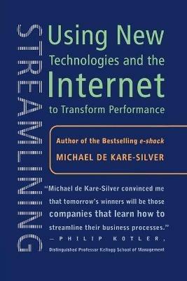 Streamlining: Using New Technologies and the Internet to Transform Performance - Michael de Kare-Silver - cover