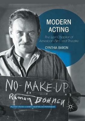 Modern Acting: The Lost Chapter of American Film and Theatre - Cynthia Baron - cover