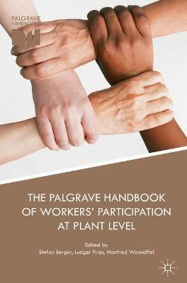 The Palgrave Handbook of Workers' Participation at Plant Level - cover