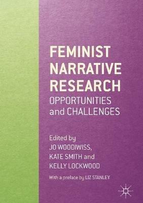 Feminist Narrative Research: Opportunities and Challenges - cover