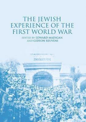 The Jewish Experience of the First World War - cover