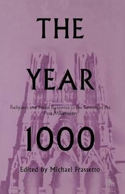 The Year 1000: Religious and Social Response to the Turning of the First Millennium - cover