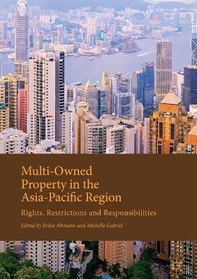 Multi-Owned Property in the Asia-Pacific Region: Rights, Restrictions and Responsibilities - cover