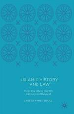 Islamic History and Law: From the 4th to the 11th Century and Beyond