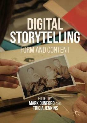 Digital Storytelling: Form and Content - cover