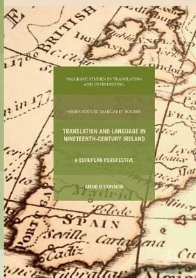 Translation and Language in Nineteenth-Century Ireland: A European Perspective - Anne O’Connor - cover
