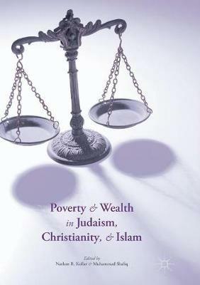 Poverty and Wealth in Judaism, Christianity, and Islam - cover