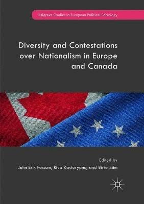 Diversity and Contestations over Nationalism in Europe and Canada - cover
