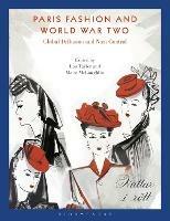 Paris Fashion and World War Two: Global Diffusion and Nazi Control - cover