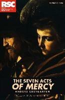 The Seven Acts of Mercy - Anders Lustgarten - cover