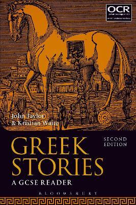 Greek Stories: A GCSE Reader - John Taylor,Kristian Waite - cover