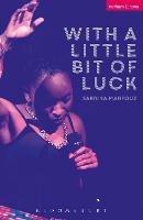 With A Little Bit of Luck - Sabrina Mahfouz - cover