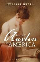 Reading Austen in America - Juliette Wells - cover