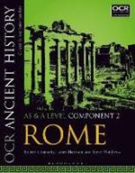 OCR Ancient History AS and A Level Component 2: Rome