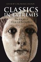 Classics in Extremis: The Edges of Classical Reception - cover