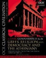 OCR Classical Civilisation A Level Components 31 and 34: Greek Religion and Democracy and the Athenians
