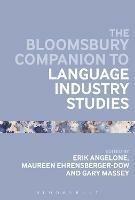 The Bloomsbury Companion to Language Industry Studies - cover
