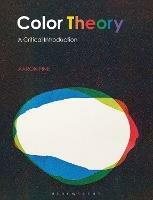 Color Theory: A Critical Introduction - Aaron Fine - cover