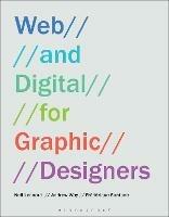 Web and Digital for Graphic Designers - Neil Leonard,Andrew Way,Frederique Santune - cover