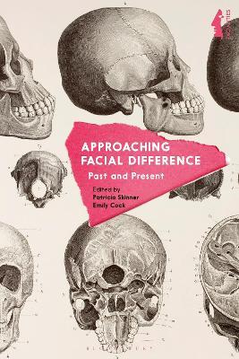 Approaching Facial Difference: Past and Present - cover