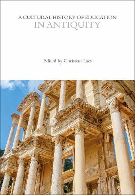A Cultural History of Education in Antiquity - cover