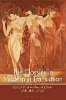 The Classics in Modernist Translation - cover