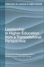 Leadership in Higher Education from a Transrelational Perspective