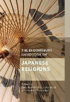The Bloomsbury Handbook of Japanese Religions - cover