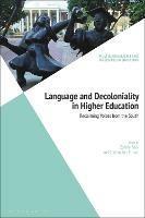 Language and Decoloniality in Higher Education: Reclaiming Voices from the South - cover