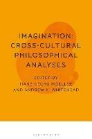 Imagination: Cross-Cultural Philosophical Analyses