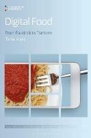Digital Food: From Paddock to Platform - Tania Lewis - cover