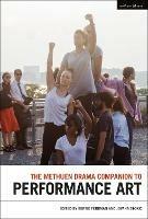 The Methuen Drama Companion to Performance Art - cover