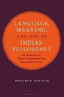Language, Meaning, and Use in Indian Philosophy: An Introduction to Mukula's “Fundamentals of the Communicative Function” - Malcolm Keating - cover