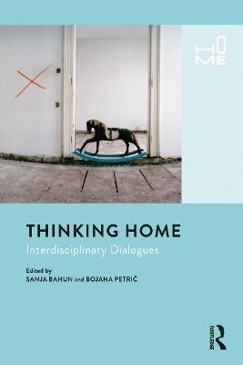 Thinking Home: Interdisciplinary Dialogues - cover
